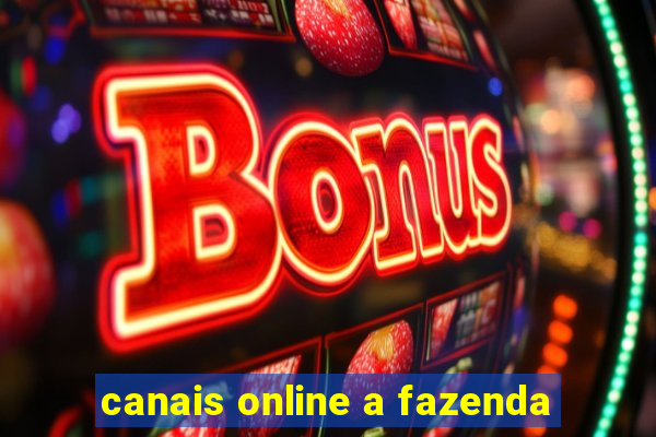 canais online a fazenda